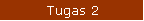 Tugas 2